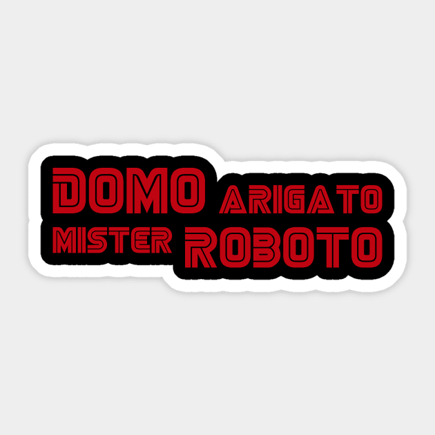 domo arigato mr roboto Sticker by seriefanatic